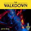 The Walkdown - Jane Doe - Single